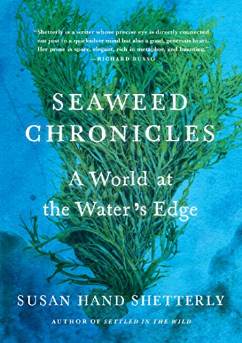 Seaweed Chronicles : A World at the Water’s Edge