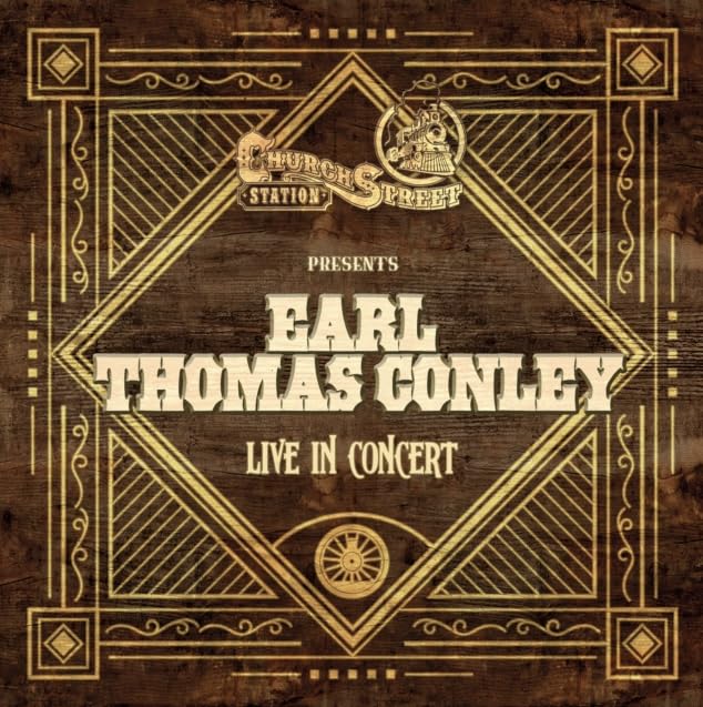 Earl Thomas Conley live concert CD cover with ornate woodgrain design.