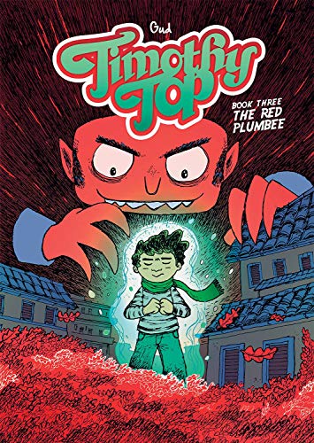 Timothy Top Book Three: The Red Plumbee
