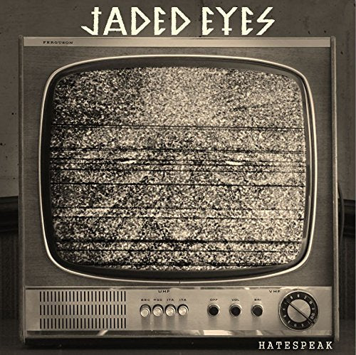 Vintage television with static, album title "Jaded Eyes - Hatespeak" above.