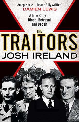 The Traitors: A True Story of Blood, Betrayal and Deceit