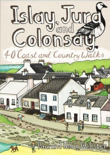Islay, Jura and Colonsay - 40 Coast and Country Walks