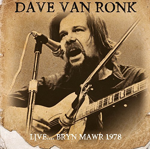 Dave Van Ronk performing live with a guitar, sepia-toned album cover.