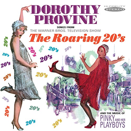 CD cover for Dorothy Provineās āSongs From The Roaring 20āsā album.