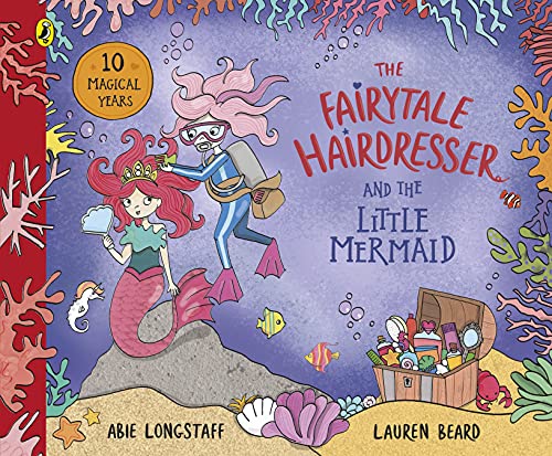 The Fairytale Hairdresser and the Little Mermaid: New Edition (The Fairytale Hairdresser, 6)