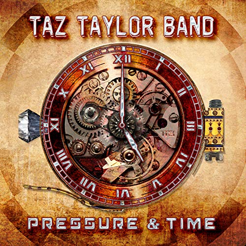 CD cover for Taz Taylor Band's "Pressure & Time" featuring clock imagery.