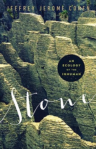 Stone: An Ecology of the Inhuman