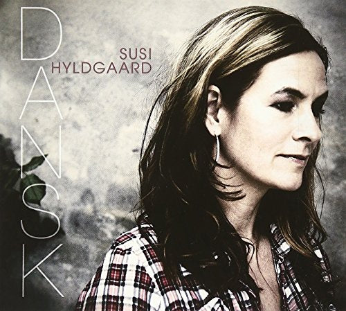 CD cover featuring portrait of Susi Hyldgaard with text "DANSK".