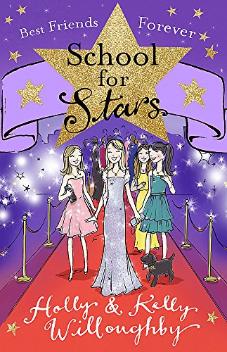 Best Friends Forever: Book 8 (School for Stars)