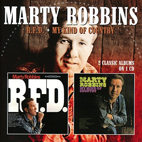 CD cover for Marty Robbins’ “R.F.D.” and “My Kind Of Country” albums.