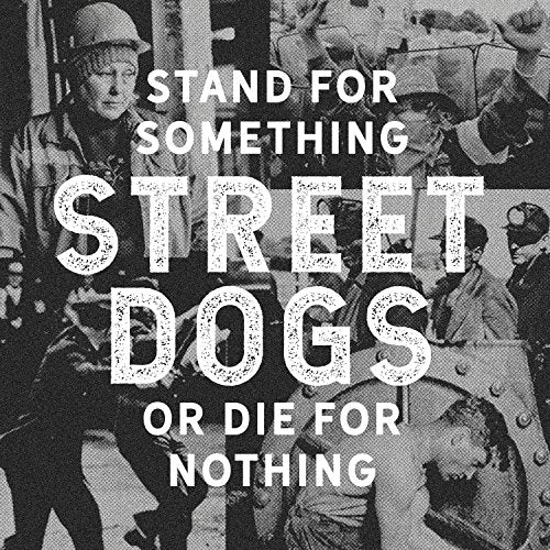 Black and white CD cover with text "Street Dogs" and protest imagery.