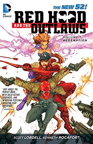 Red Hood and the Outlaws Volume 1: REDemption TP: Redemption (The New 52): 01