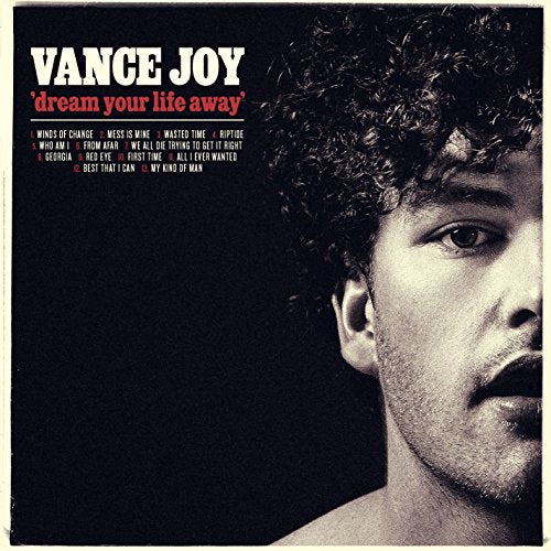 Vance Joy album cover: "Dream Your Life Away" featuring a portrait of the artist.