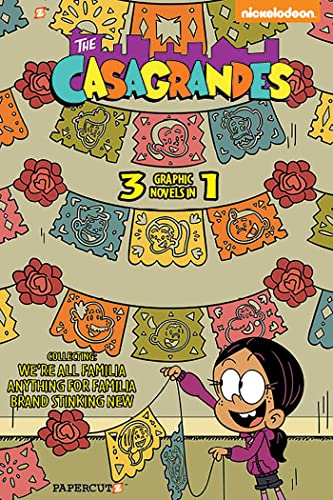 Casagrandes 3 In 1 #1: Collecting Were All Familia