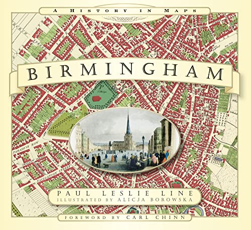 Birmingham: A History in Maps