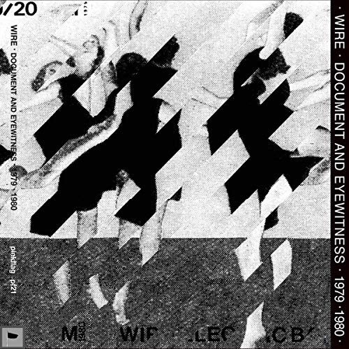 Black and white album cover for Wire’s “Document and Eyewitness,” 1979.