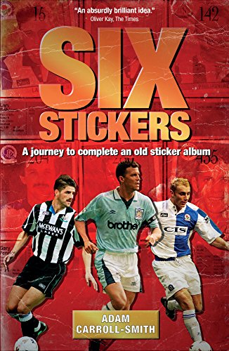 Six Stickers : A Journey to Complete an Old Sticker Album