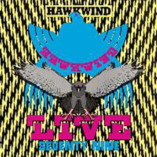 Hawkwind “Live Seventy Nine” CD cover with bird and abstract design.