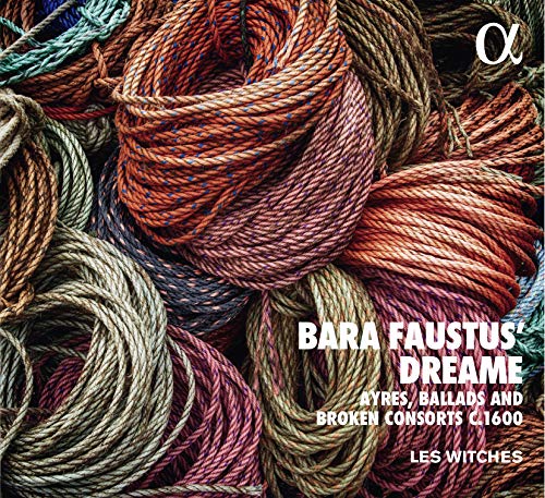 CD cover with twisted ropes and text: “Bara Faustus’ Dreame”, “Les Witches”.