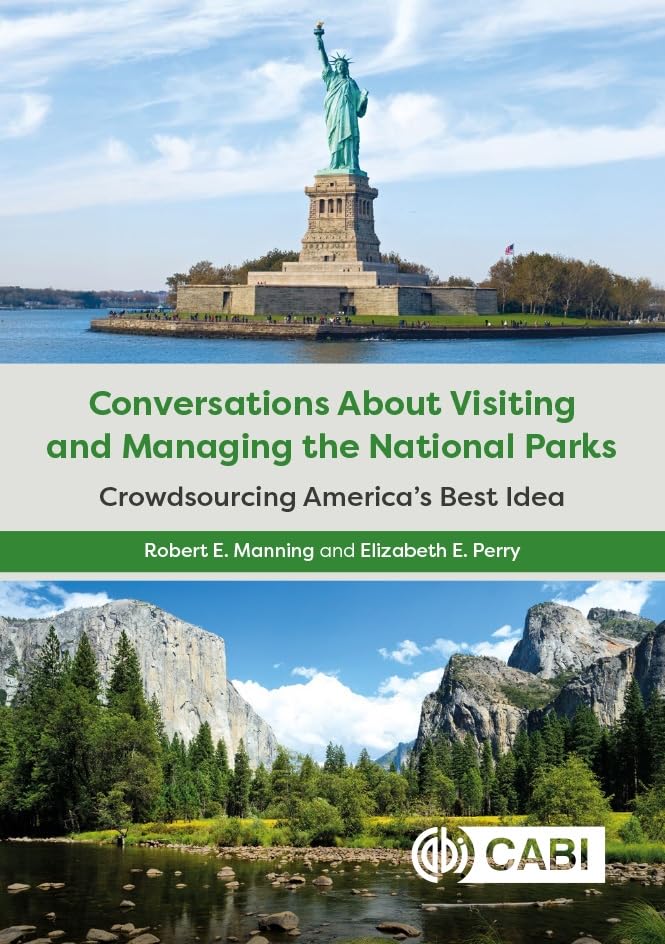 Conversations About Visiting and Managing the National Parks : Crowdsourcing America’s Best Idea