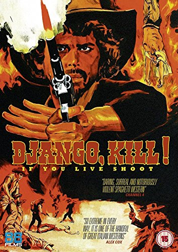 DVD cover for “Django Kill… If You Live, Shoot!” featuring a gunslinger.