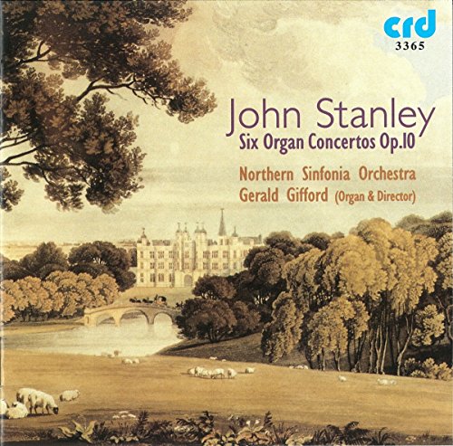 CD cover: landscape painting, text “John Stanley Six Organ Concertos Op.10”.