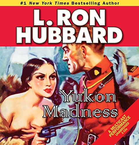 CD cover for “Yukon Madness” featuring a woman and Mountie in a snowy scene.