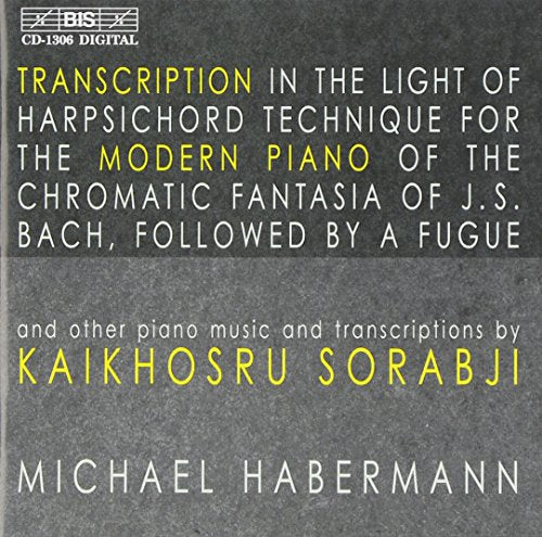 CD cover for Michael Habermann performing Sorabji transcriptions for piano.