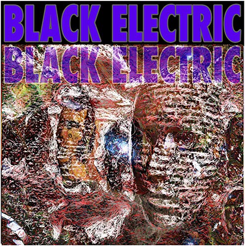 Album cover for Black Electric with abstract portrait and text.