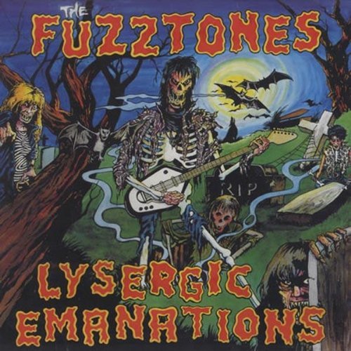 Album cover: The Fuzztones, "Lysergic Emanations", featuring zombie-like figures.