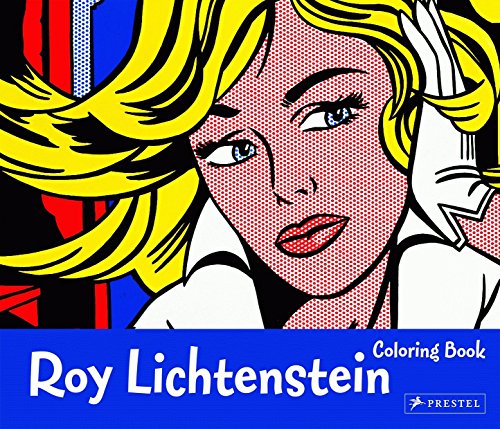 Roy Lichtenstein: Coloring Book (Colouring Books)