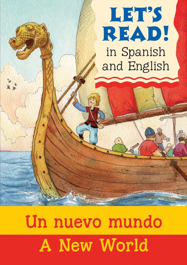 Lets Read: Un nuevo mundo/A New World (Let's Read in Spanish and English): 1