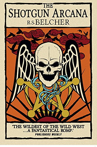 Shotgun Arcana : The Six-Gun Tarot