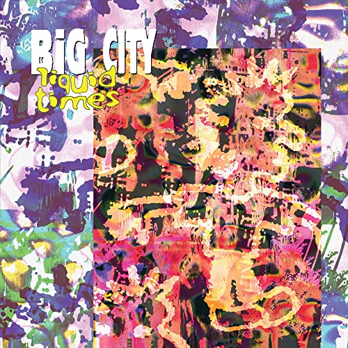 Vinyl record cover for “Big City - Liquid Times EP” with abstract paint.