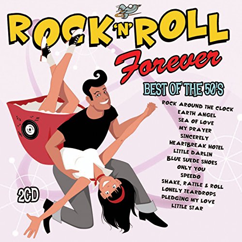 CD cover for "Rock N Roll Forever: The Best Of The 50s" with dancers.