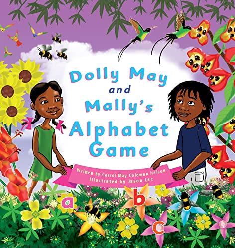 Dolly May and Mally's Alphabet Game : Make Learning the Alphabet Fun!