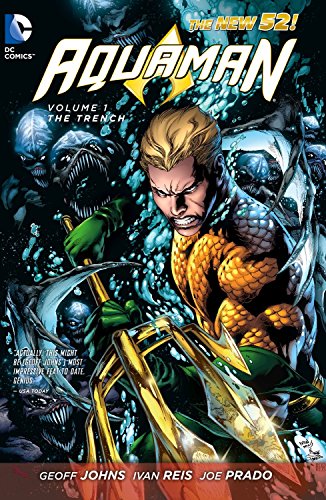 Aquaman Volume 1: The Trench TP (The New 52): 01
