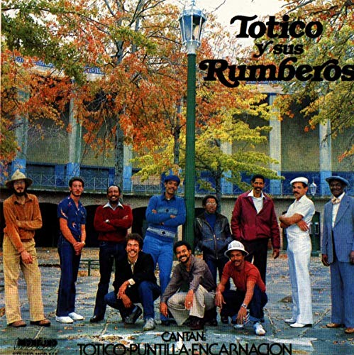 CD cover for Totico y Sus Rumberos featuring a band in front of a park.