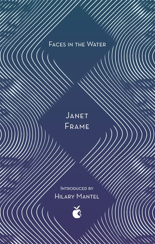 Faces In The Water: Janet Frame (Virago Modern Classics)