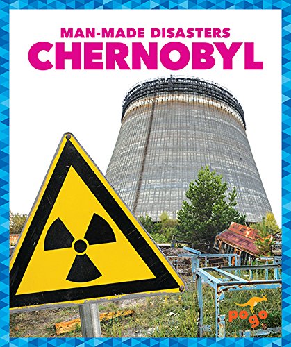 Chernobyl (Man-Made Disasters)