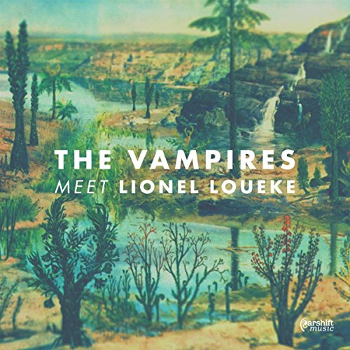 CD cover with painted landscape, text “The Vampires Meet Lionel Loueke”.