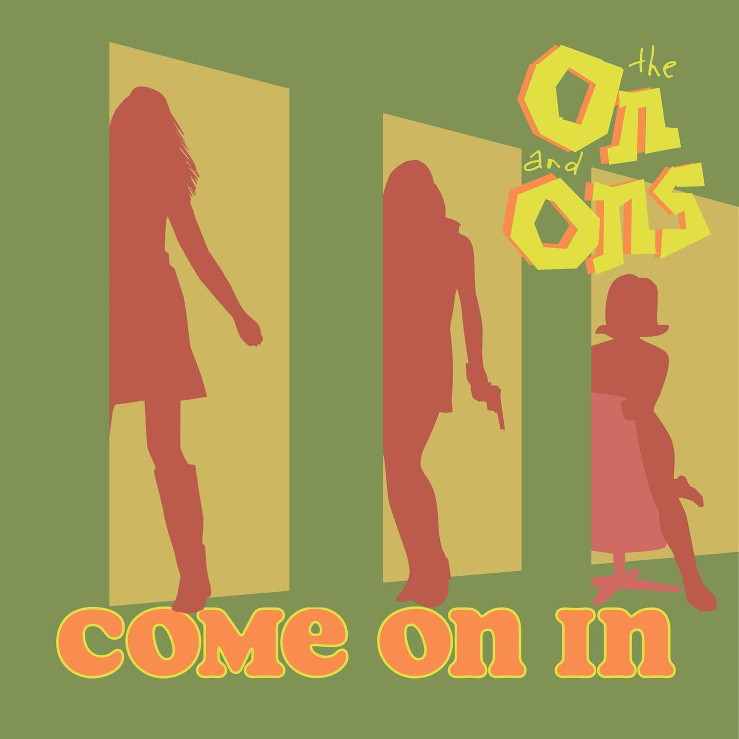 CD cover: Silhouettes of figures with text "The On And Ons - Come On In".