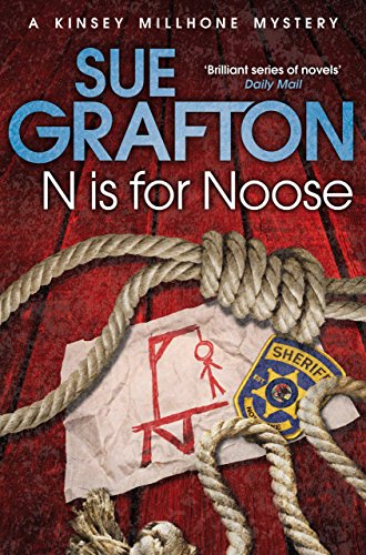 N is for Noose (Kinsey Millhone Alphabet series Book 14)