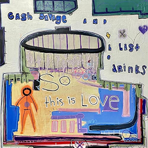 Album cover for Cash Savage & The Last Drinks, abstract illustration.