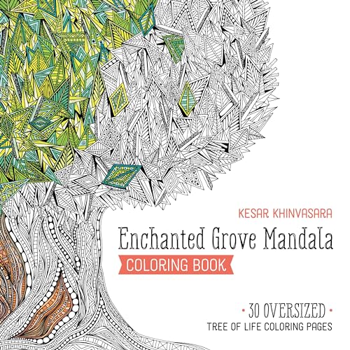 Enchanted Grove Mandala Coloring Book : 30 Oversized Tree of Life Coloring Pages