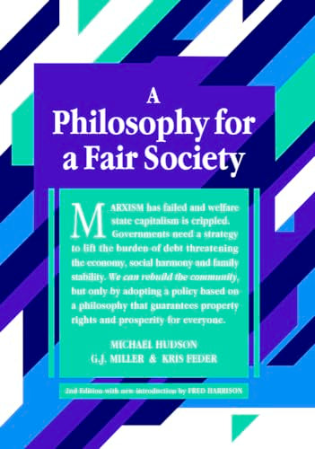 A Philosophy for a Fair Society : 2nd Edition