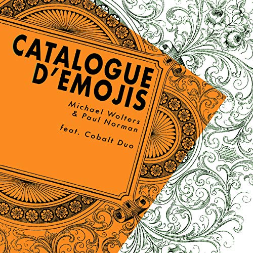 Orange CD cover with black text: "Catalogue D'Emojis" by Walters & Norman.