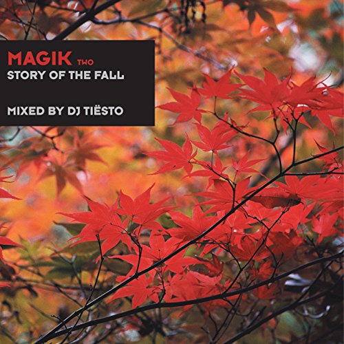 CD cover for DJ Tiesto’s “Magik 2” with red maple leaves.