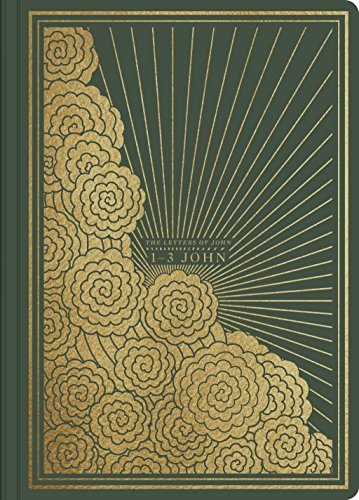 ESV Illuminated Scripture Journal: 1, 2, 3 John: 1–3 John