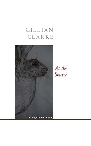 At the Source : A Writer's Year
